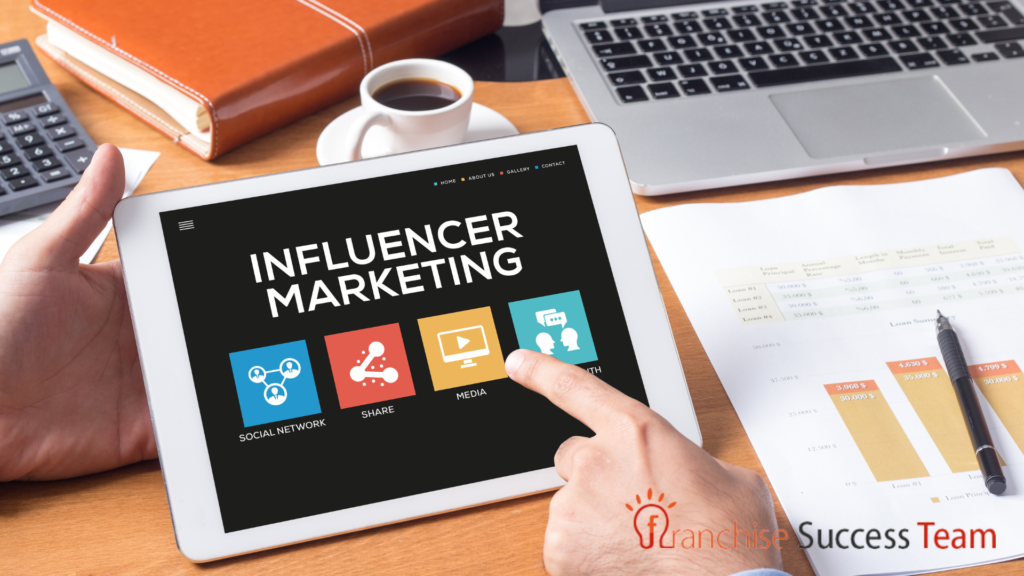 How Influencer Marketing Can Significantly Grow Your Franchise Brand